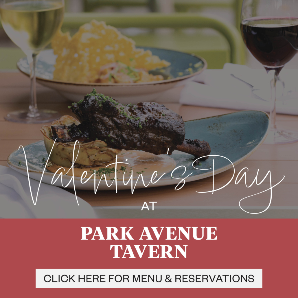 Valentine's Day at Park Avenue Tavern, click here for menu and reservations